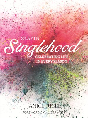cover image of Slayin' Singlehood
